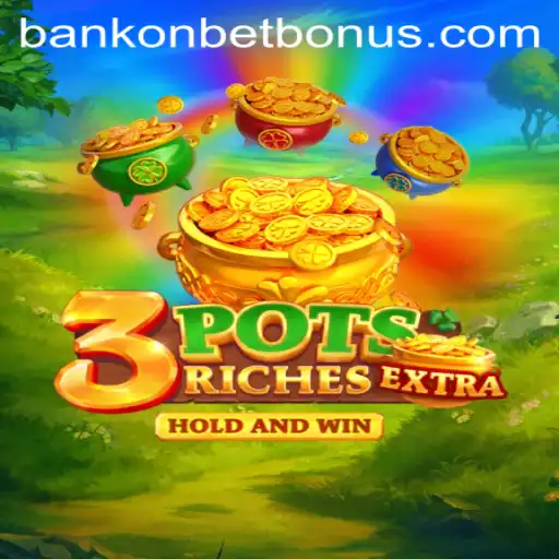 Unveiling the Thrilling World of 3potsExtra: Dive into the Game with Bankonbet