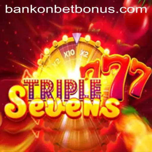 Exploring the Exciting World of 777TripleSeven and Bankonbet