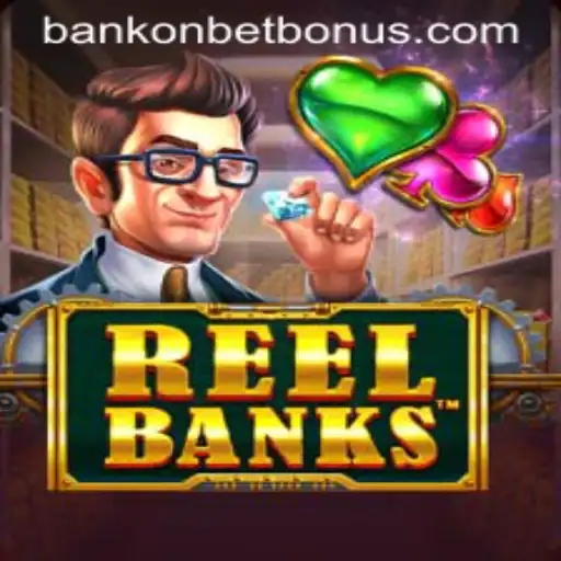 Exploring the Intriguing World of ReelBanks and Bankonbet Gaming